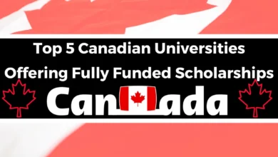 Top 5 Canadian Universities Offering Fully Funded Scholarships