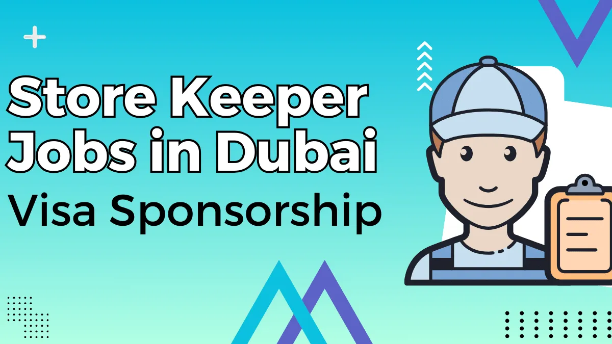Store Keeper Jobs in Dubai with Visa Sponsorship