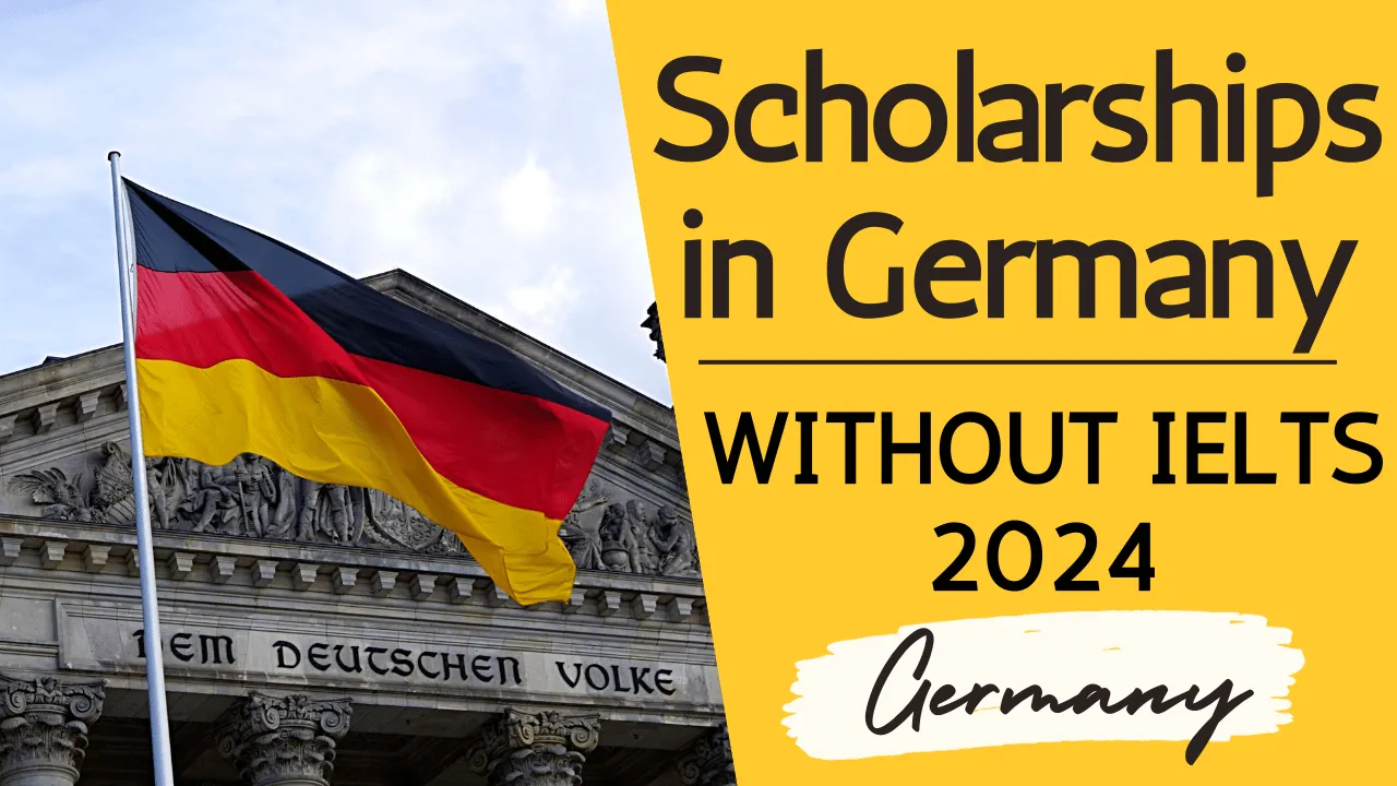 Scholarships In Germany Without IELTS 2024 Apply Now   Scholarships In Germany Without IELTS 2024.webp