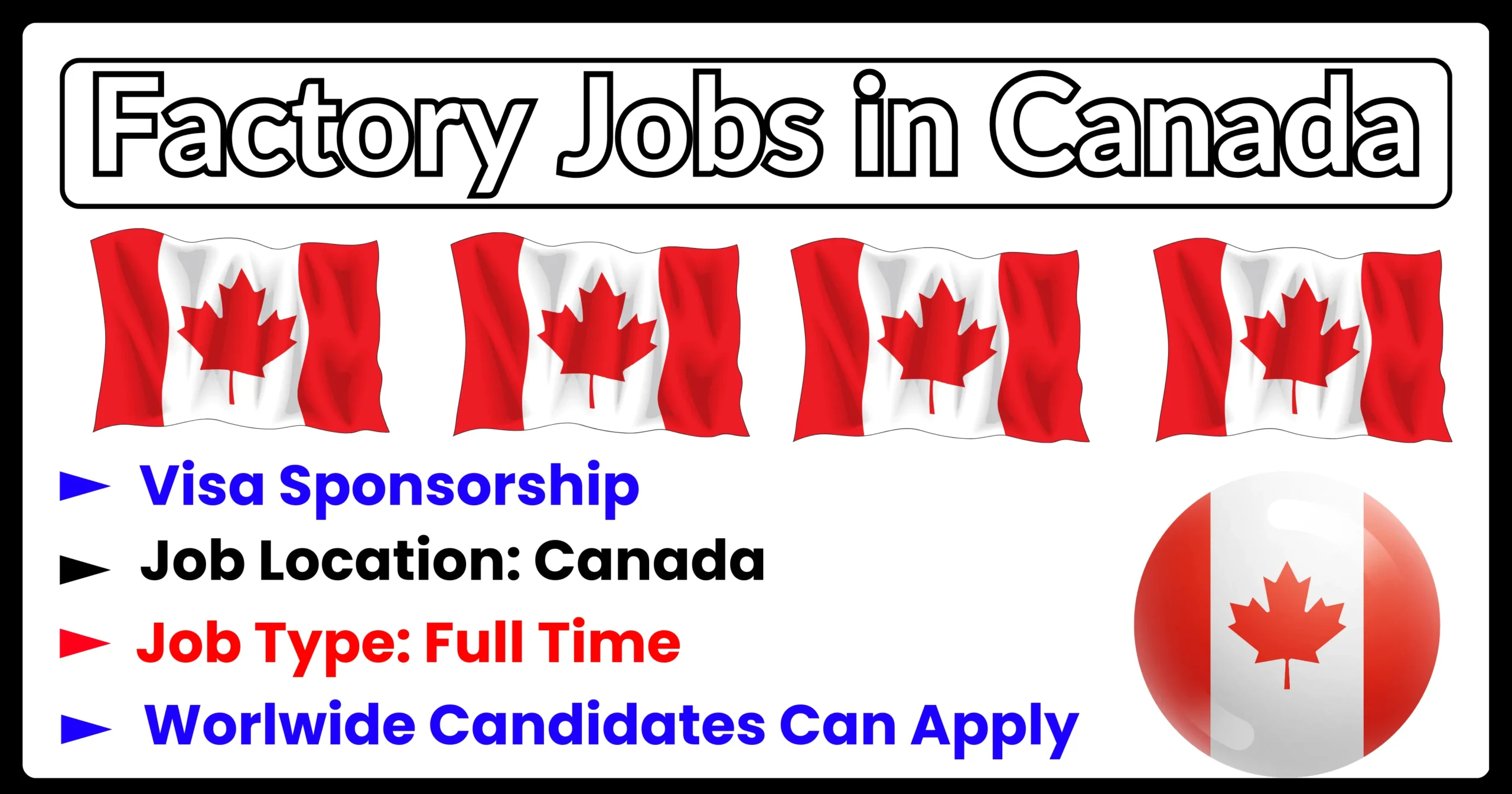 Factory Jobs in Canada with Visa Sponsorship 2024