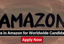 Jobs in Amazon for Worldwide Candidates 2024