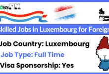 Unskilled Jobs in Luxembourg for Foreigners with Visa Sponsorship 2024